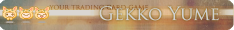 Gekko Yume - Trading Card Game